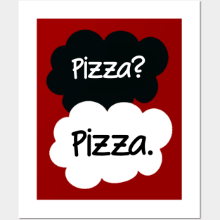 Pizza? Pizza. Posters and Art